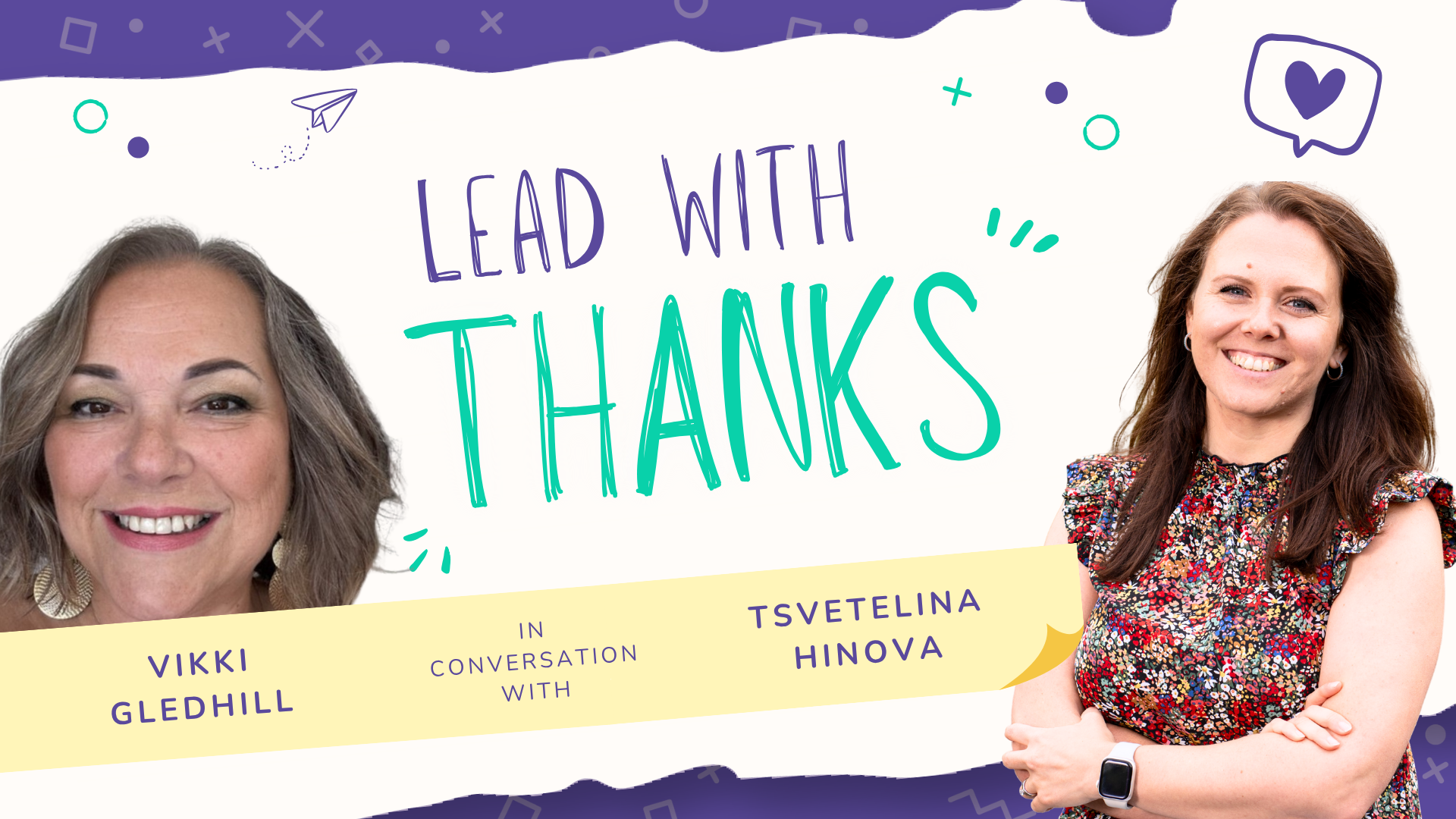 Lead with Thanks ep 5: Episode 5: Marketing, momentum, and meaningful recognition with Vikki Gledhill
