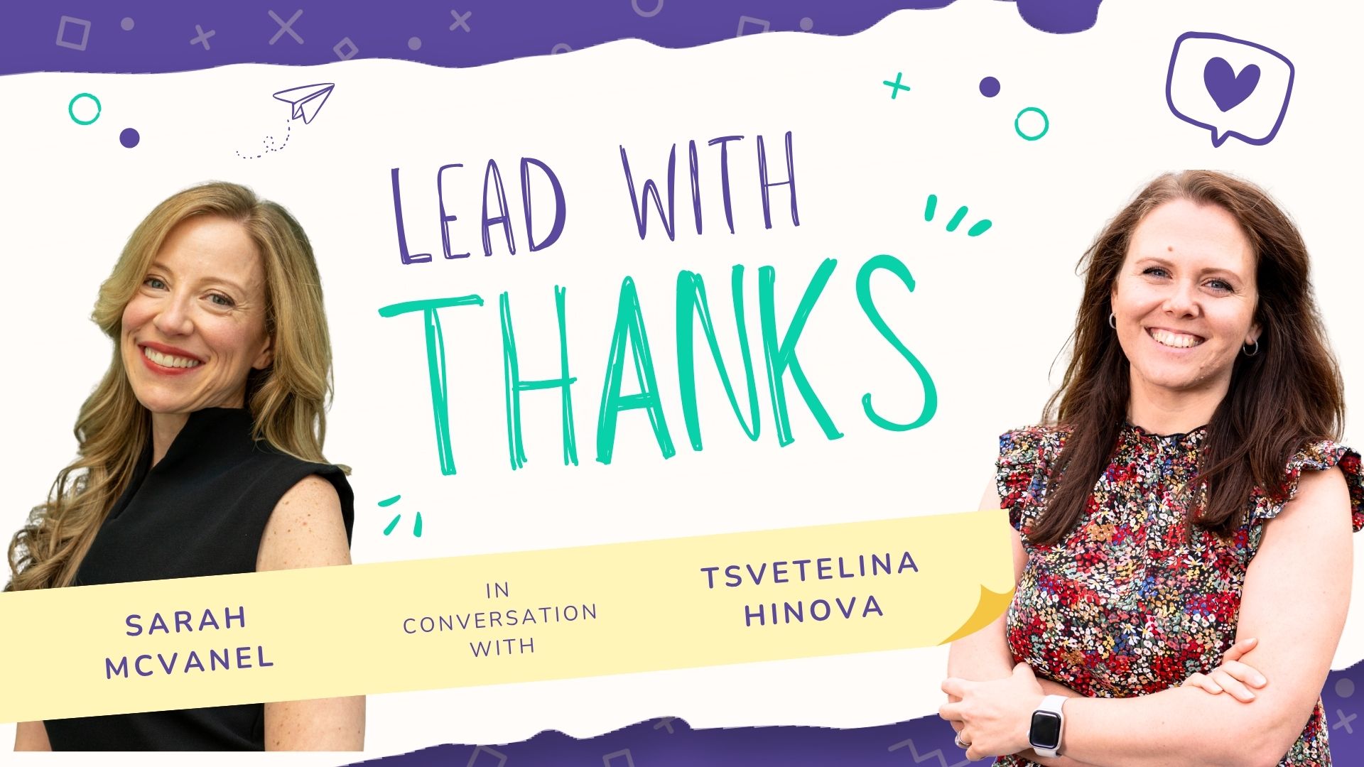 Lead with Thanks S2 EP 5: Convincing your CFO & the “People Balance Sheet” with Sarah McVanel

