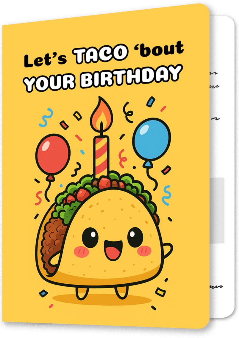 Let's Taco 'Bout Your Birthday Card