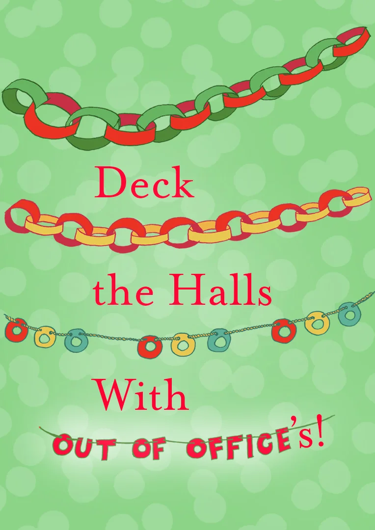 Deck the Halls Out of Office Christmas Card