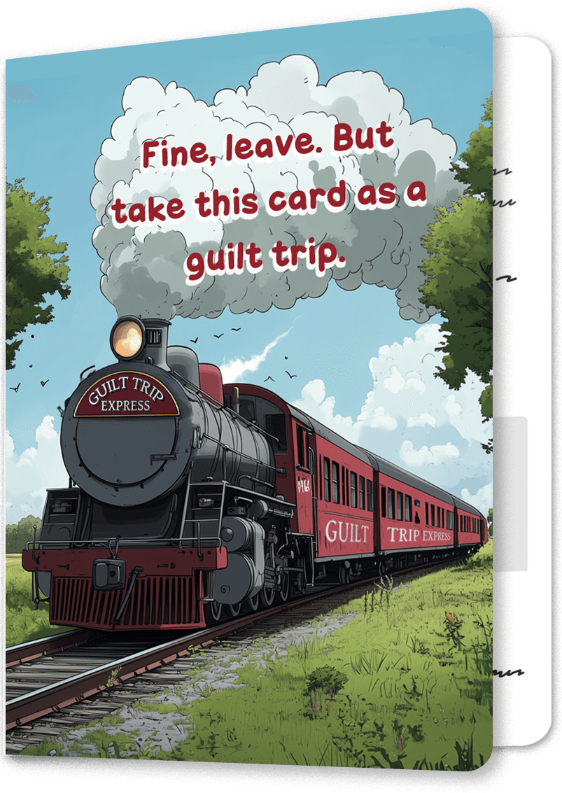 Guilt Trip Express Leaving Card