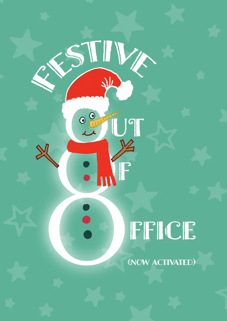 Festive Out of Office Christmas Card
