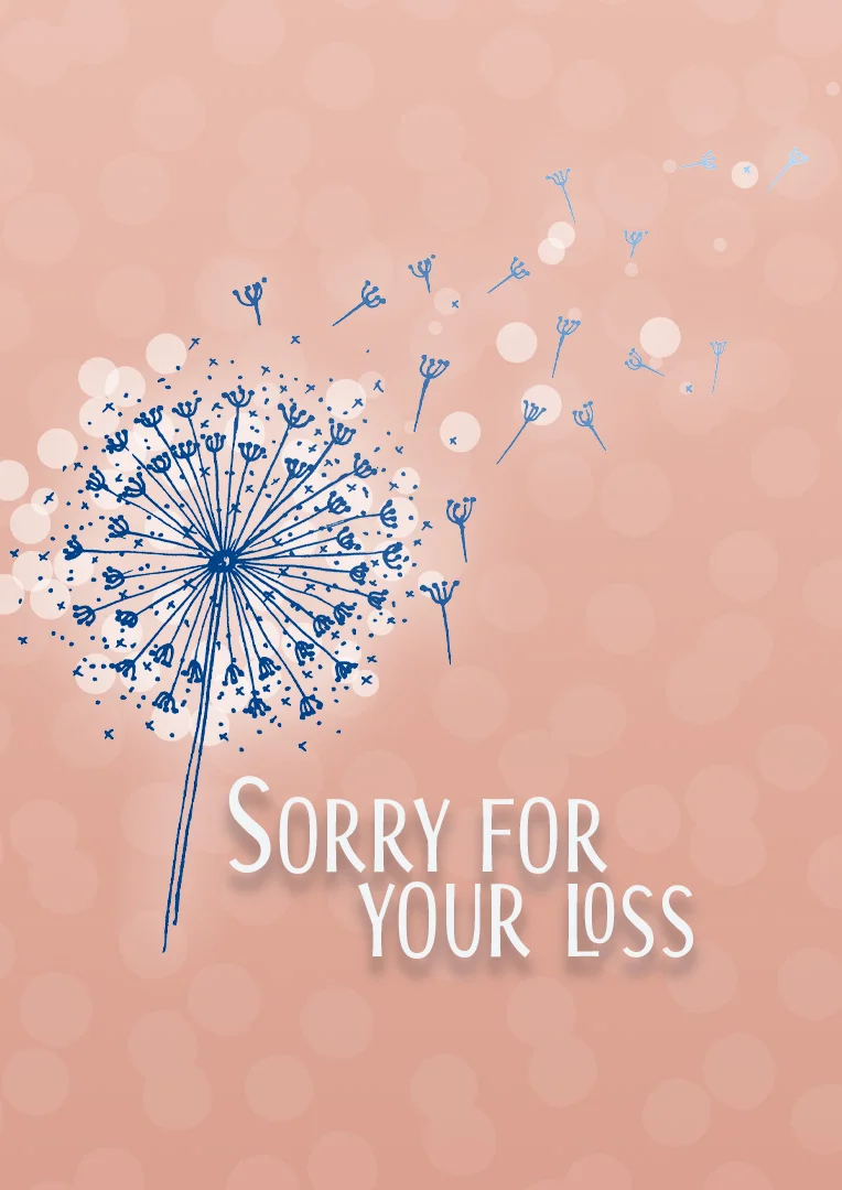 Dandelion Sorry for Your Loss Card