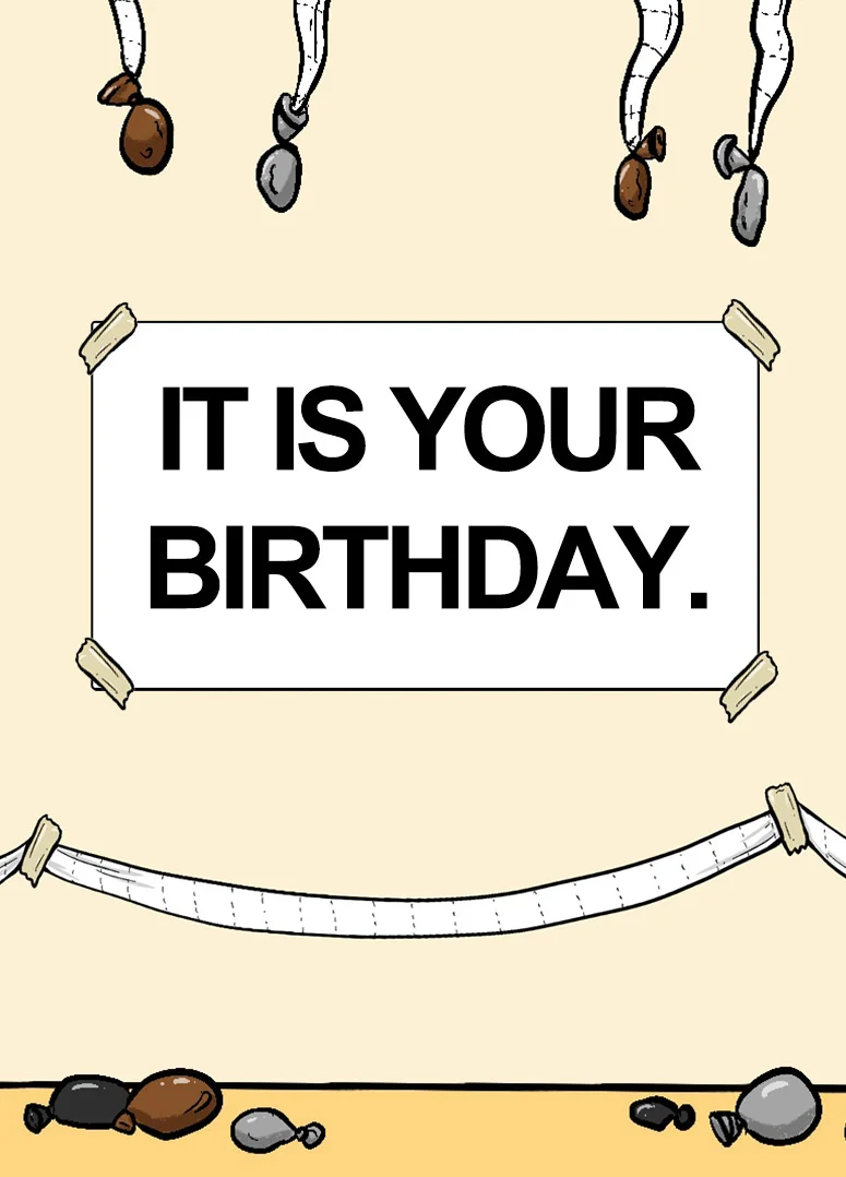 It Is Your Birthday Card